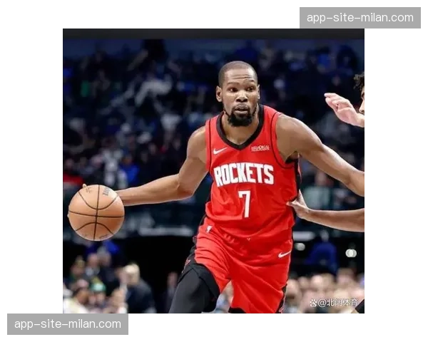 火箭进攻效率排名联盟垫底 杜兰特单核带队面临结构困境